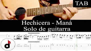 HECHICERA - Maná (Sergio Vallín): SOLO cover guitarra +TAB