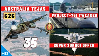 Indian Defence Updates : 35 Tejas To Australia,P-75I Begins,Super Sukhoi Offer,MRCBF Trials Over