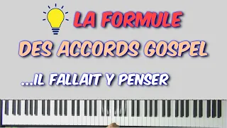 Comment Jouer FACILEMENT et RAPIDEMENT tous les ACCORDS GOSPEL  | PIANO Gospel #33