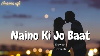 Naino Ki Jo Baat Naina Jaane Hai | Altaaf Sayyed  | Slowed&Reverb |