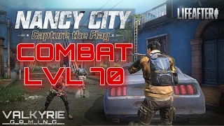 LIFE AFTER | NANCY CITY COMBAT LVL 70