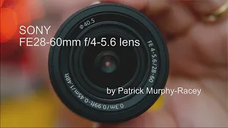 SONY FE28-60mm f/4-5.6 lens by SONY Artisan Patrick Murphy-Racey