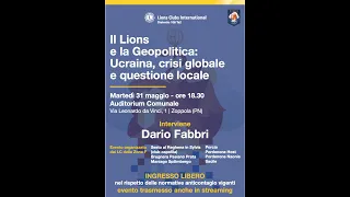 Il Lions e la Geopolitica: Ucraina, crisi globale e questione locale