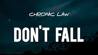 Chronic Law - Don't Fall