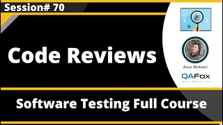 Code Review  - Static Test Technique (Software Testing - Session 70)