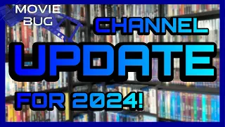 Channel Update for 2024