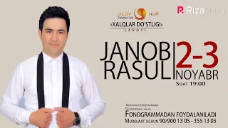 Janob Rasul - 2018-yilgi konsert dasturi | Жаноб Расул - 2018-йилги концерт дастури
