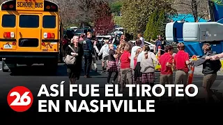 ESTADOS UNIDOS | El ataque a la escuela: así fue el tiroteo en Nashville desde adentro