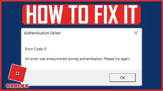 ROBLOX ERROR CODE 0 FIX (NEW) | How To Fix Authentication Failed Error?