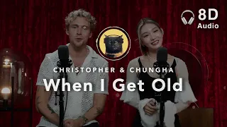 [8D Audio] Christopher and Chungha  – When I Get Old