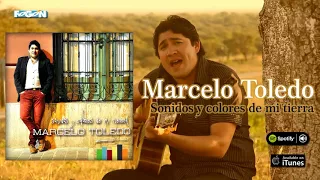 Marcelo Toledo. Sonidos y Colores de Mi Tierra. Full album