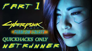 BEGINNING – CYBERPUNK 2077 Phantom Liberty DLC Netrunner Quickhacks Only Very Hard Gameplay Part 1
