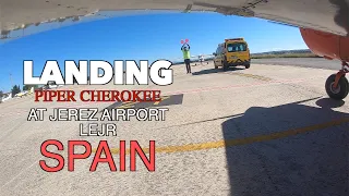 Landing at Jerez Airport LEJR in Piper Cherokee