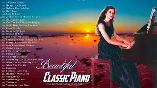 50 Most Famous Classical Piano Pieces | This romantic PIANO MUSIC makes you happy and calm