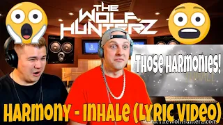 Harmony - Inhale [OFFICIAL LYRIC VIDEO] THE WOLF HUNTERZ Jon and Travis Reaction