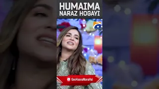 Humaima Malick naraz hogayi😔😂! - #hasnamanahai #tabishhashmi  #humaimamalick #goharrasheed