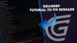 GrandRP | Fix Tutorial For Reshade