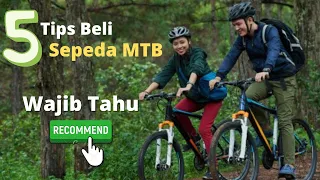 Tips Jitu Sebelum Beli Sepeda MTB🥳 | Lakukan Tips ini saat Pilih Sepeda Gunung / MTB 👍|