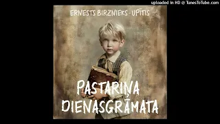 Ernests Birznieks-Upītis - Pastariņa dienasgrāmata