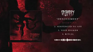 ENTROPY - DENOUEMENT [OFFICIAL EP STREAM] (2020) SW EXCLUSIVE