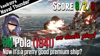 [War Thunder Naval] Now it's a pretty good ship? | RN Pola (1941)：Zara Class Heavy Cruiser | 2K QHD