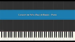 Corazón de Niño (Raul di Blasio) - Piano, Synthesia Piano Tutorial