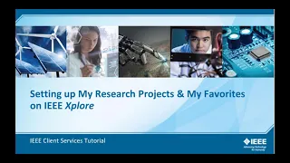 Setting up My Research Projects & My Favorites on IEEE Xplore