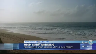 High Surf Warning in effect for north and west facing shores