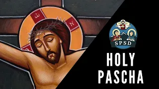 SPSD Holy Pascha | Eve of Holy Great Friday - 5/2/2024