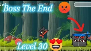 Red Ball 4 Level 30 Boss Herd level please subscribe me