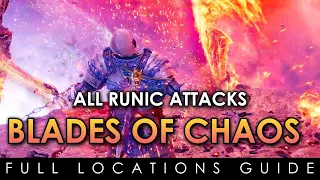 All Blades Of Chaos Runic Attacks Locations & Showcase - Full Complete Guide - God Of War: Ragnarok