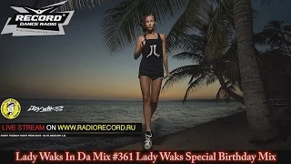Lady Waks In Da Mix #361 Lady Waks Special Birthday Mix