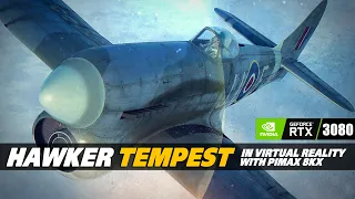 Hawker Tempest Dogfights In Pimax 8KX Virtual Reality | World War 2 | IL-2 Great Battles |