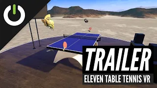 Eleven Table Tennis VR Trailer - Quest, PC VR (For Fun Labs)