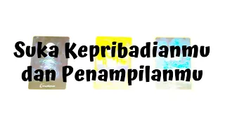 💙 Yang Suka Kepribadianmu dan Penampilanmu 🌅 (Pilih Kartu)