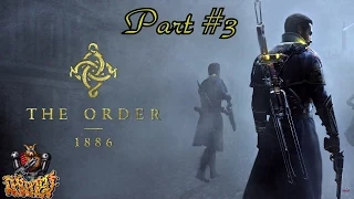 The Order:1886 Прохождение без комментариев - Part #3 (PS4 Rus)