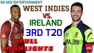 Full Highlights Of West Indies Vs. Ireland 3rd T20 Match || Ireland Tour West Indies | Ireland Vs WI