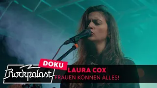 Laura Cox – Frauen können alles! | Rockpalast | Doku 2021