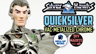 Silverhawks Quicksilver Super7 Ultimates Toy Version Vac Metal Shiny Chrome Review - Mega Jay Retro