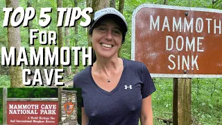 TOP 5 TIPS FOR MAMMOTH CAVE NATIONAL PARK