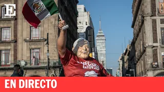 En directo:  Andrés Manuel López Obrador marcha en el Zócalo | EL PAÍS