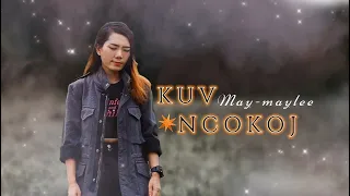 KUV NCO KOJ - May maylee [ verion gir ]