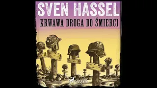 Sven Hassel Krwawa droga do śmierci Audiobook PL #audiobook #hassel #krwawadrogadosmierci