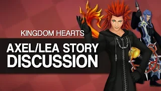 Kingdom Hearts 3 - Lea/Axel Story Discussion