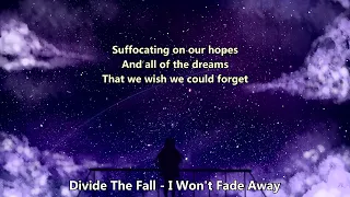 Nightcore (Divide The Fall) - I Won't Fade Away (with lyrics)