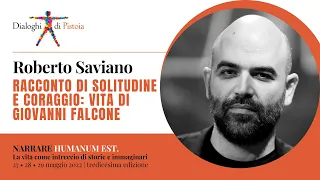 Roberto Saviano: Racconto di solitudine e coraggio. Vita di Giovanni Falcone