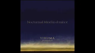 이루마(Yiruma) - Nocturnal Mind in d minor