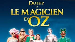 Dothy et Le Magicien d'Oz ( Comédie Musicale 2009 )