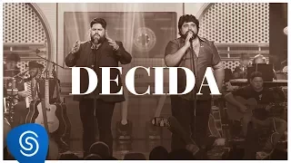 César Menotti & Fabiano - Decida (DVD Memórias 2) [Vídeo Oficial]