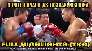 Nonito Donaire vs Toshiaki Nishioka full fight highlights (TKO)